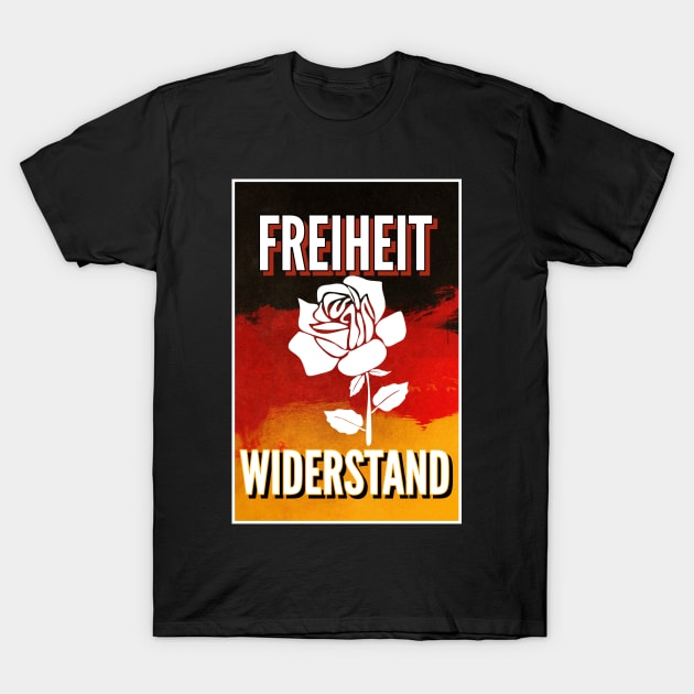 Freiheit und Widerstand T-Shirt by Skull-blades